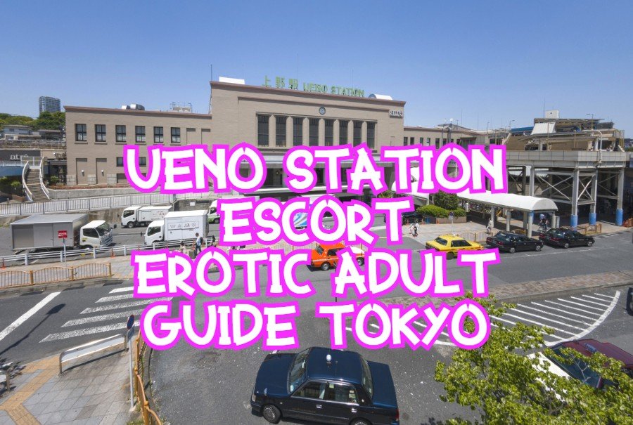 UenoStationEscort