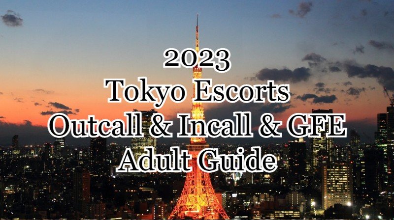 Tokyo Escort Guide